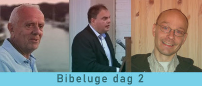 Bibeluge dag 2