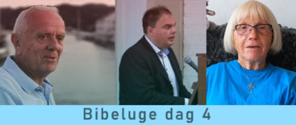 Bibeluge dag 4