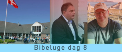 Bibeluge dag 8